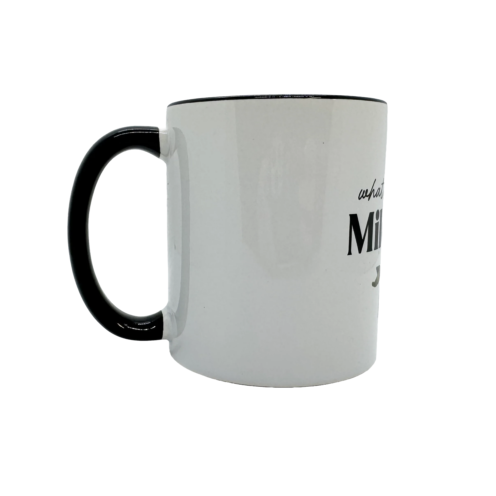 What Would Mildred Do? Mug - side